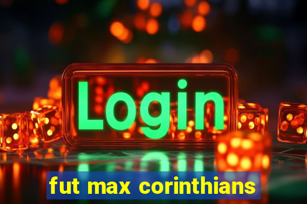 fut max corinthians